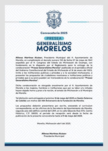 Abierta, la convocatoria del Gobierno de Morelia para la Presea Generalísimo Morelos