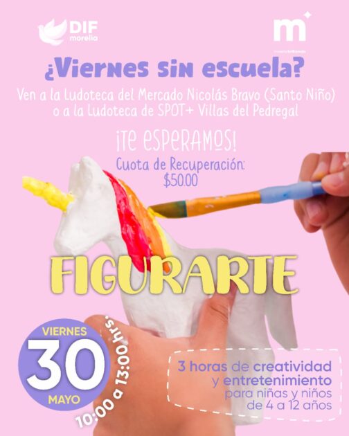 DIF Morelia invita al taller ‘Figurarte’ este viernes de Consejo Técnico Escolar